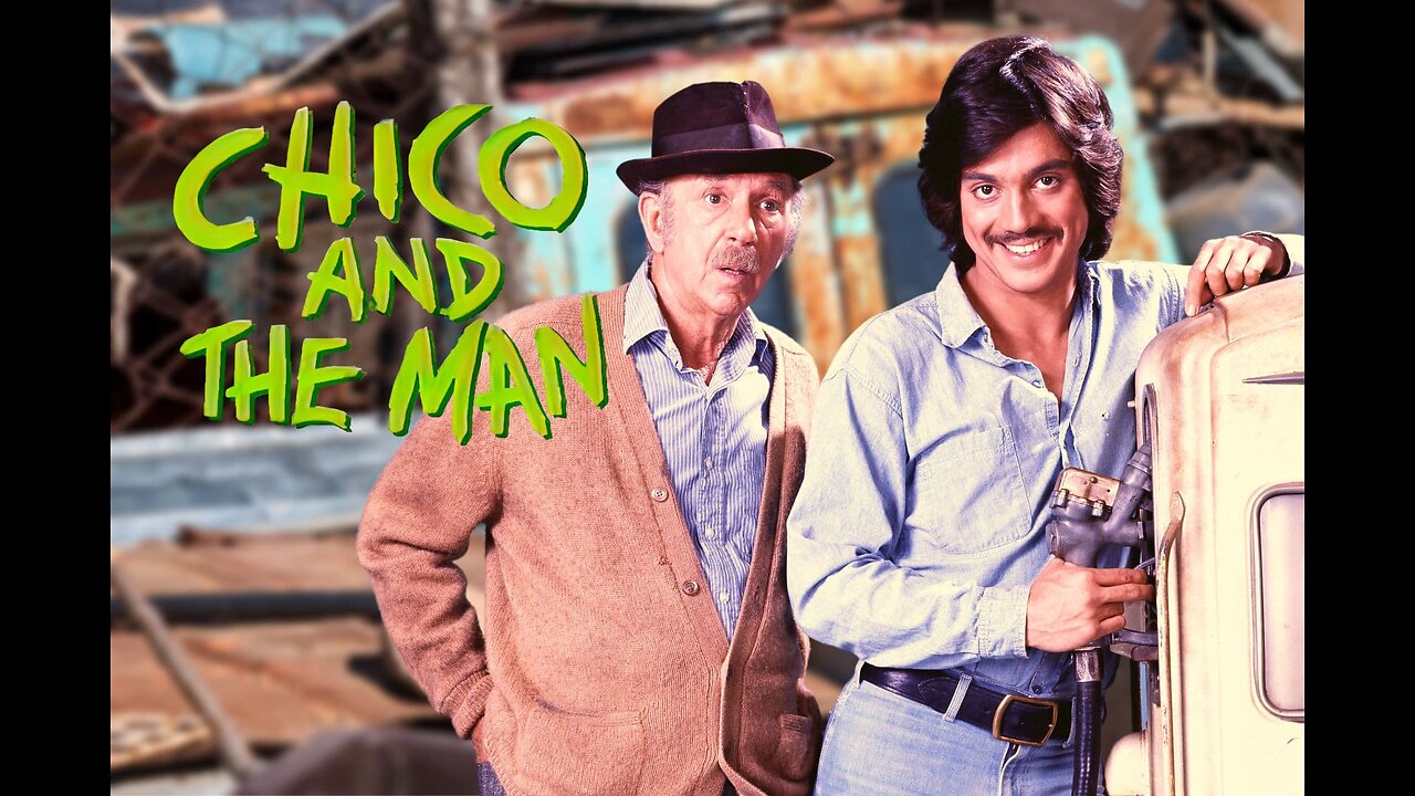 Chico And The Man ( The Invention ) Full Tv Show 1975