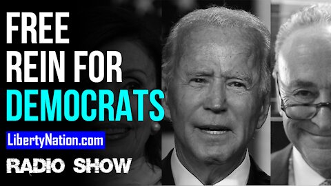Free Rein for Democrats? - LN Radio Videocast