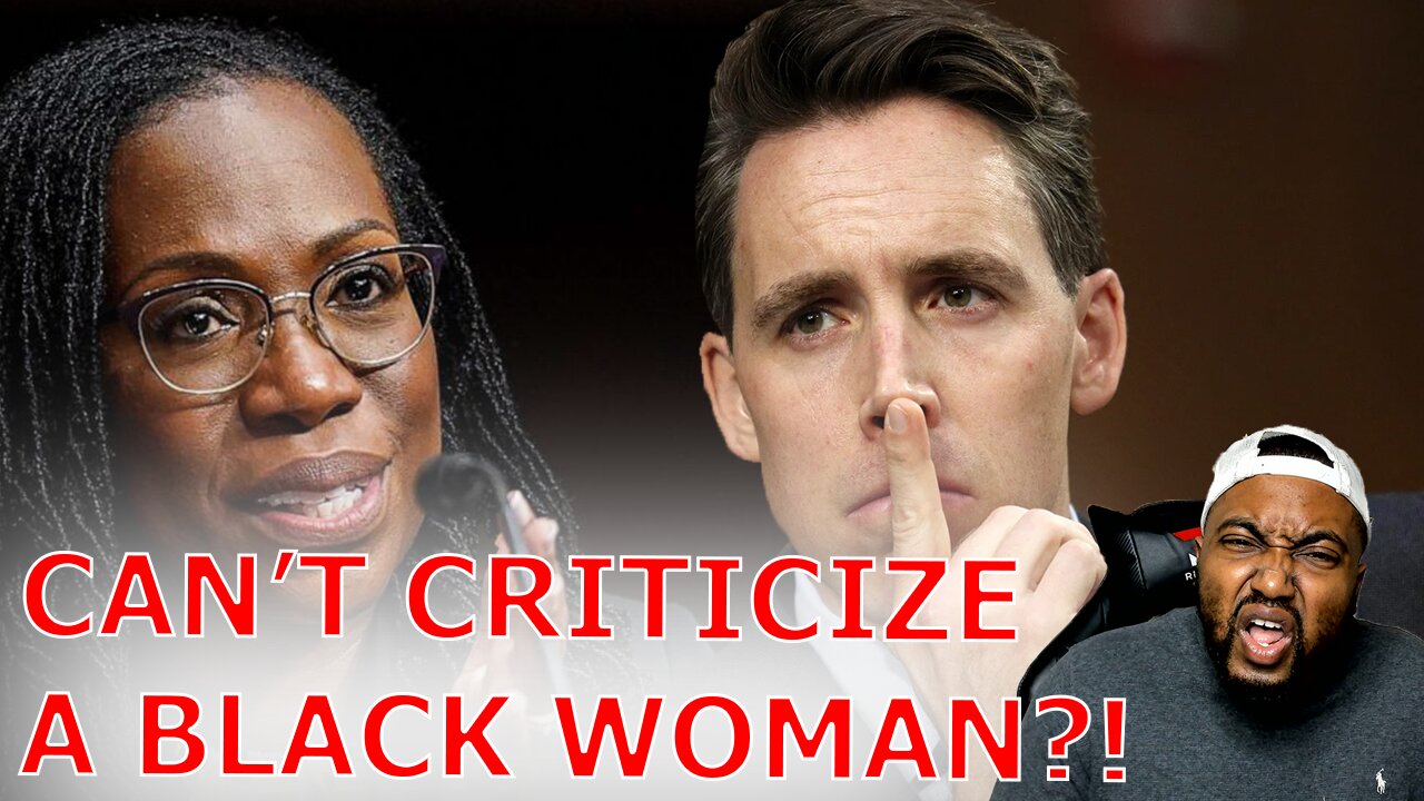 Josh Hawley Accused Of Racism & Wanting Biden SCOTUS Pick Ketanji Jackson Killed For Criticizing Her