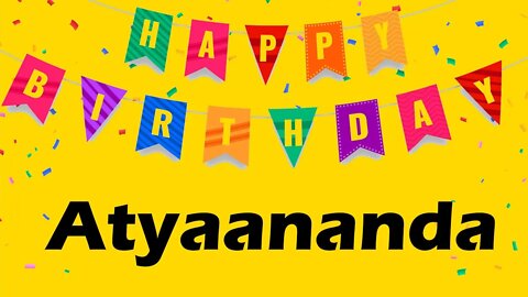 Happy Birthday to Atyaananda - Birthday Wish From Birthday Bash