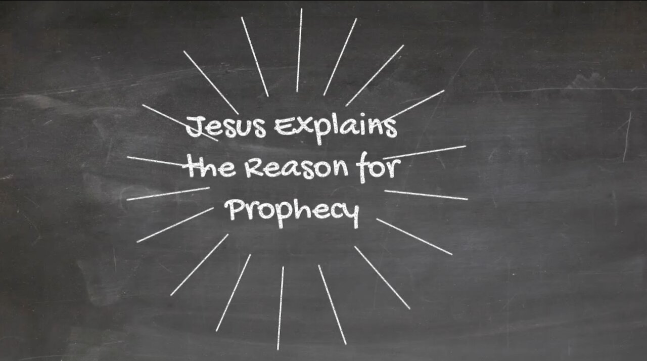 Reason for Prophecy