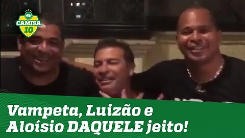 Quem NUNCA? Vampeta, Luizão e Aloísio Chulapa gravam DAQUELE jeito!