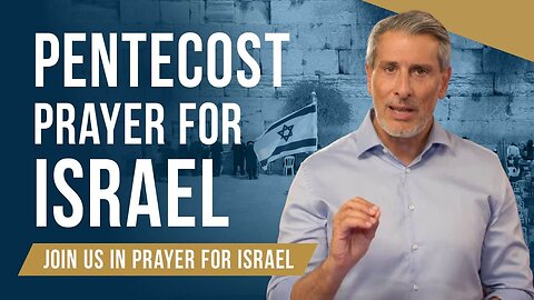 As we approach Shavuot, let's join in Prayer for Israel!