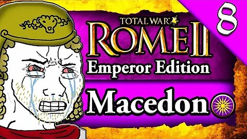 GOING EAST! Total War Rome 2: Emperor Edition: Macedon Campaign Gameplay #8
