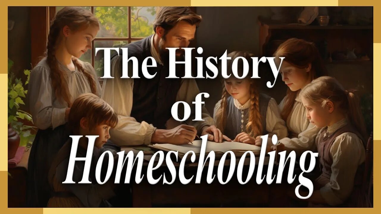 The Historical Case for Homeschooling