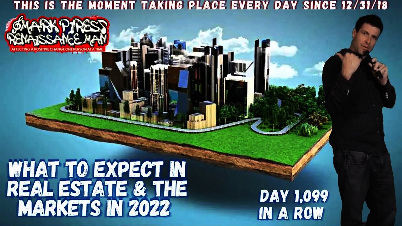 What To Expect From 2022! Real Estate & The Markets.. The Call In Show!