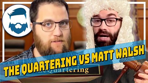 "Do Video Games Cause Bad Behavior?" | The Quartering vs. Matt Walsh