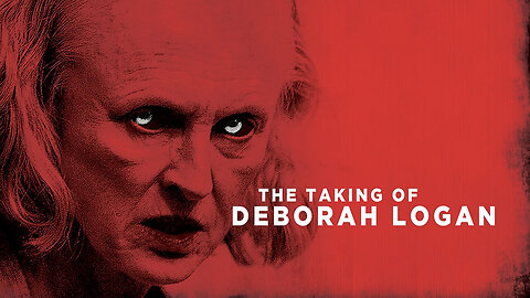 The Taking of Deborah Logan (2014)