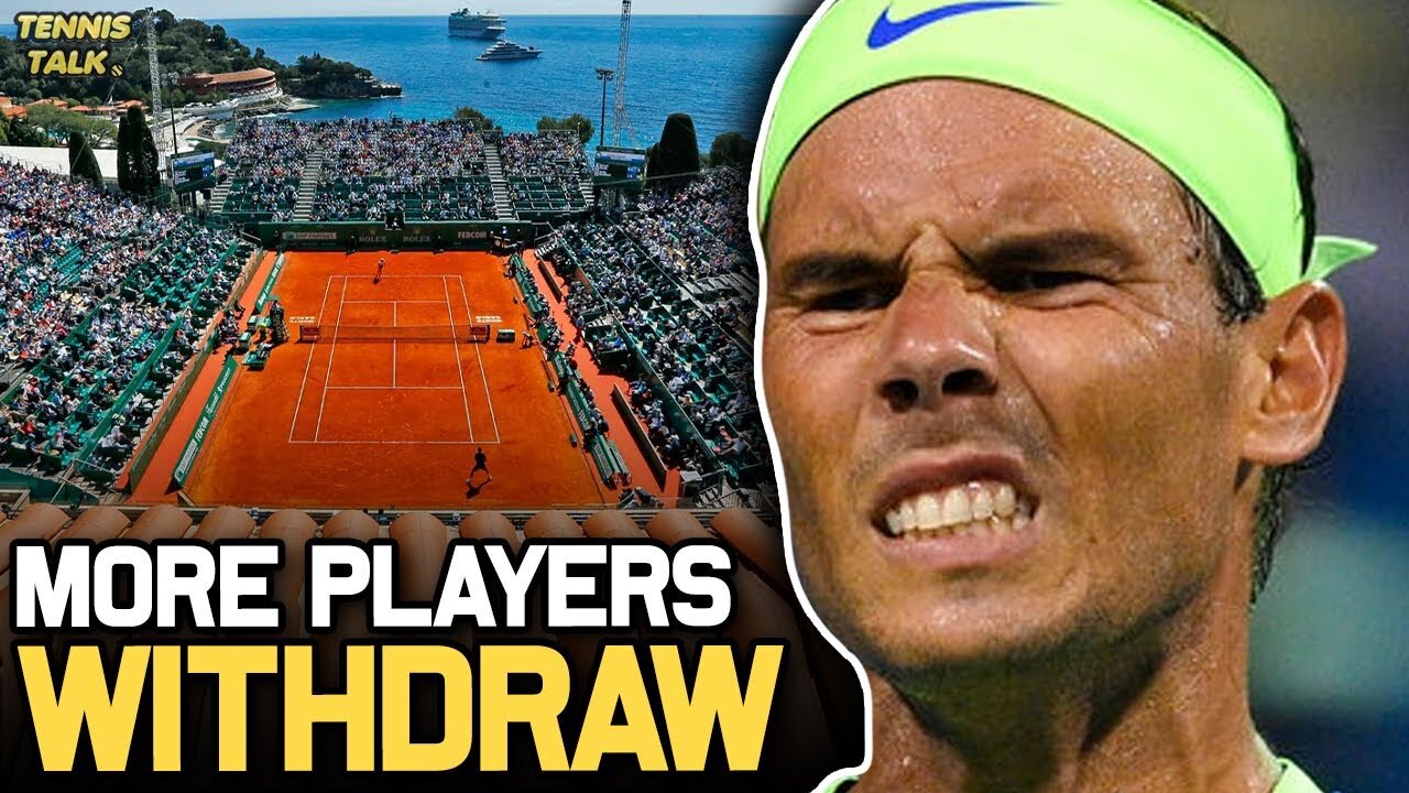 More Players Withdraw from Monte Carlo Masters 2022