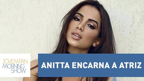 Anitta encarna a atriz e atua em inglês ao lado de vlogger famosa | Morning Show