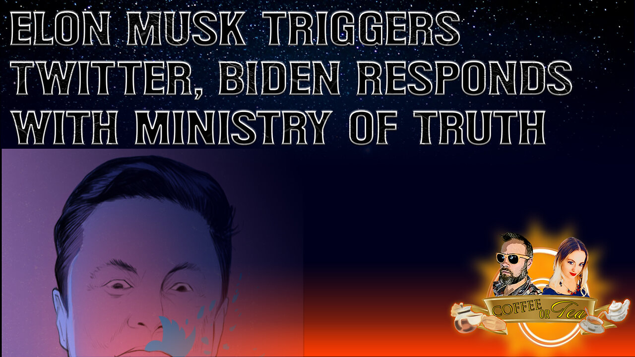 Elon Musk Triggers Twitter, Biden Responds with Ministry of Truth