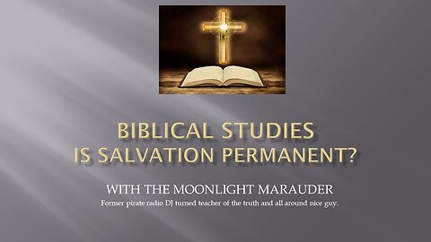 Is Salvation Permanent?