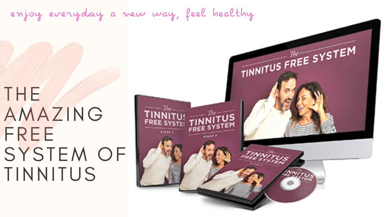 The Tinnitus Free System to get heal!