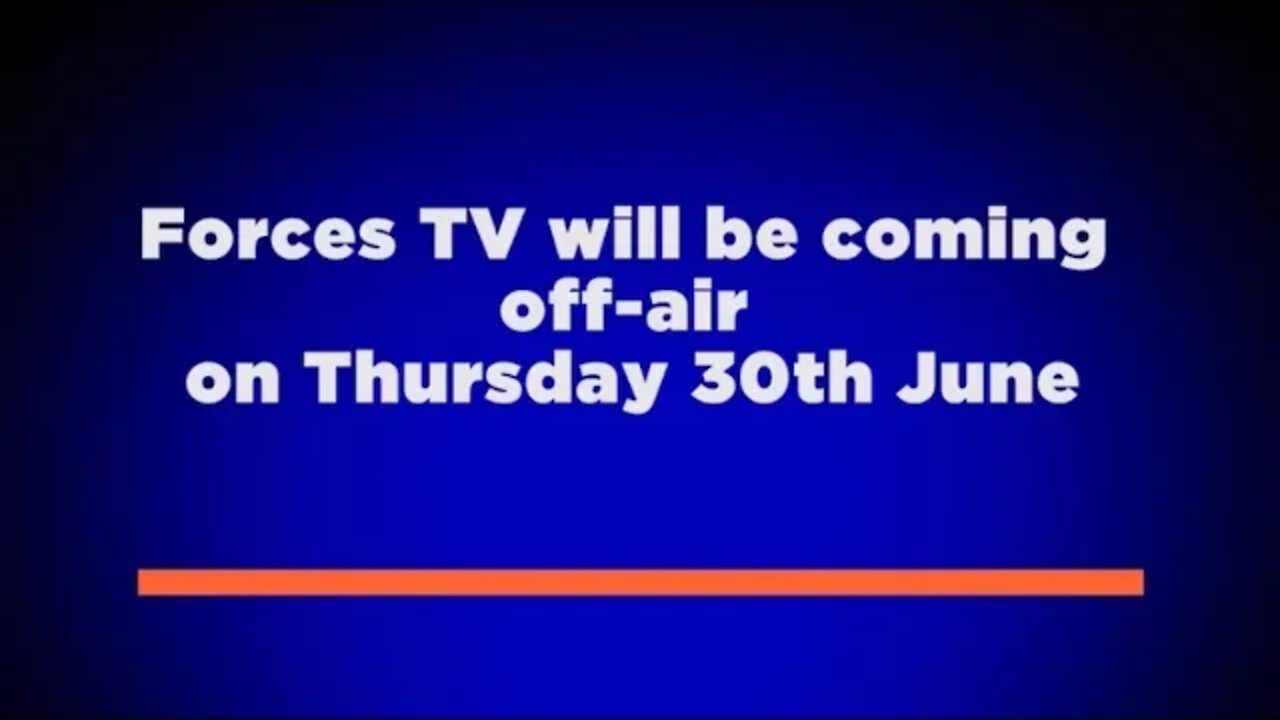 Forces TV closure message