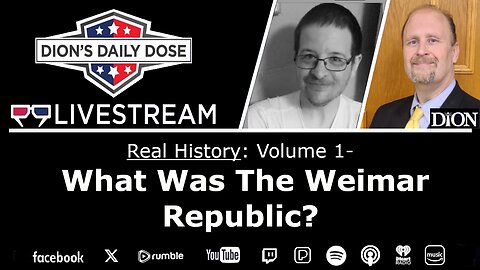 Weimar Republic: What Is It? (Real History Volume 1: Face to Face w/ Dion & Shawn)