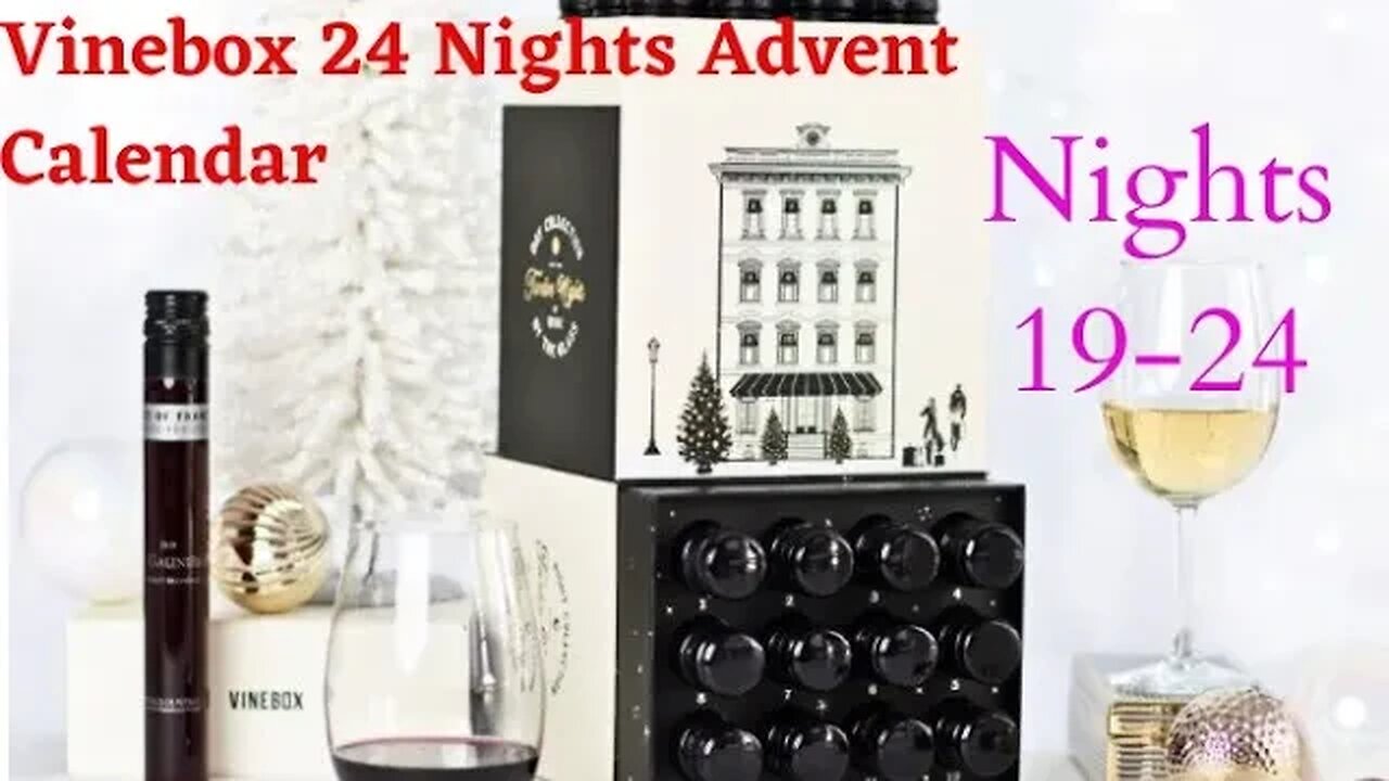 Vinebox 24 Nights 2022 Wine Advent Twas The Night Part 2