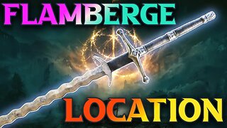 How To Get Flamberge Location Elden Ring