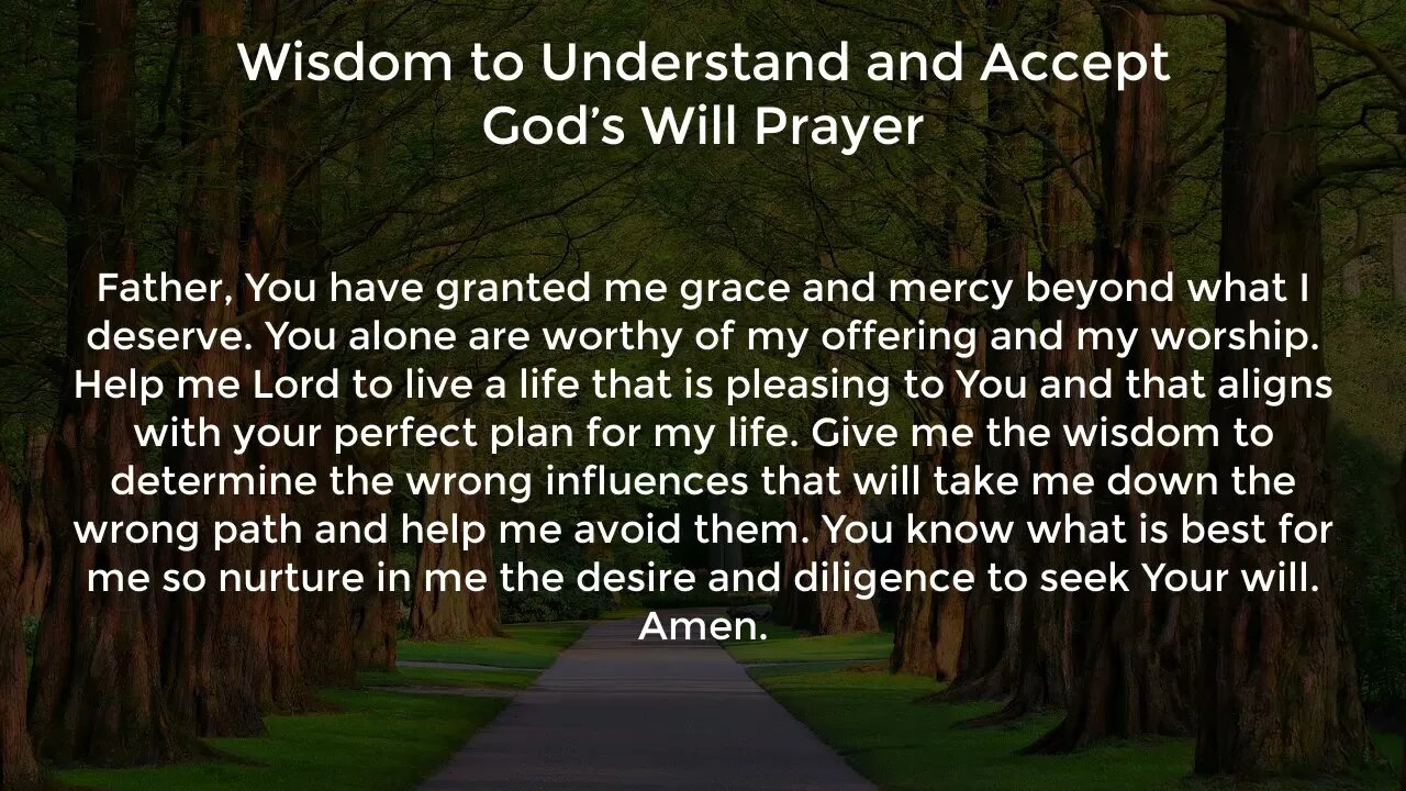 Wisdom to Understand and Accept God’s Will Prayer (Prayer for Wisdom and Direction)