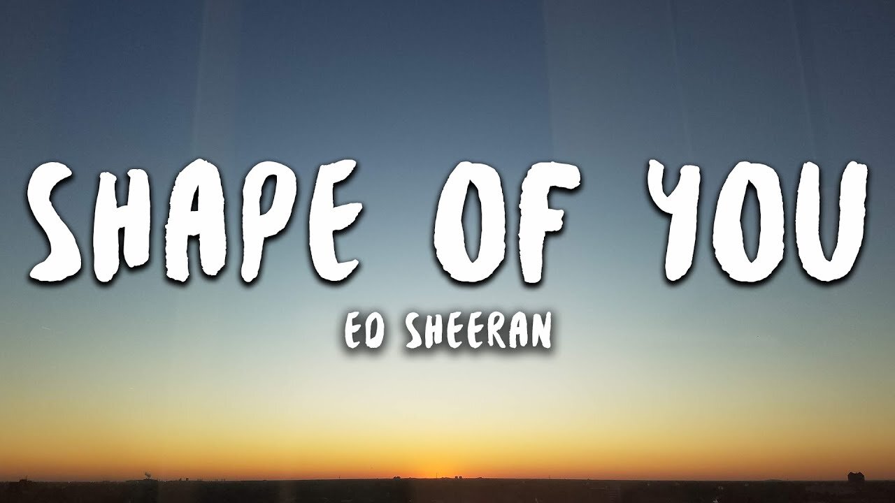 Ed Sheeran - Shape of You (Official Music Video)