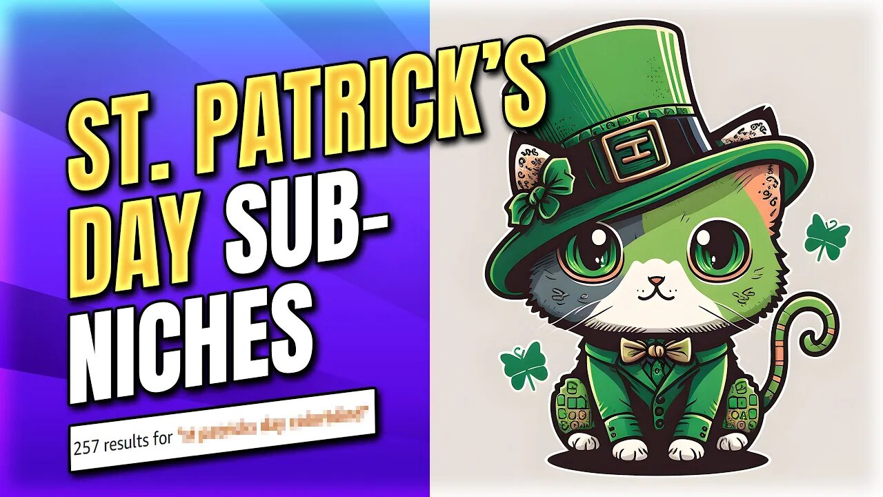 7 ST. PATRICK'S DAY Sub Niches to INCREASE SALES