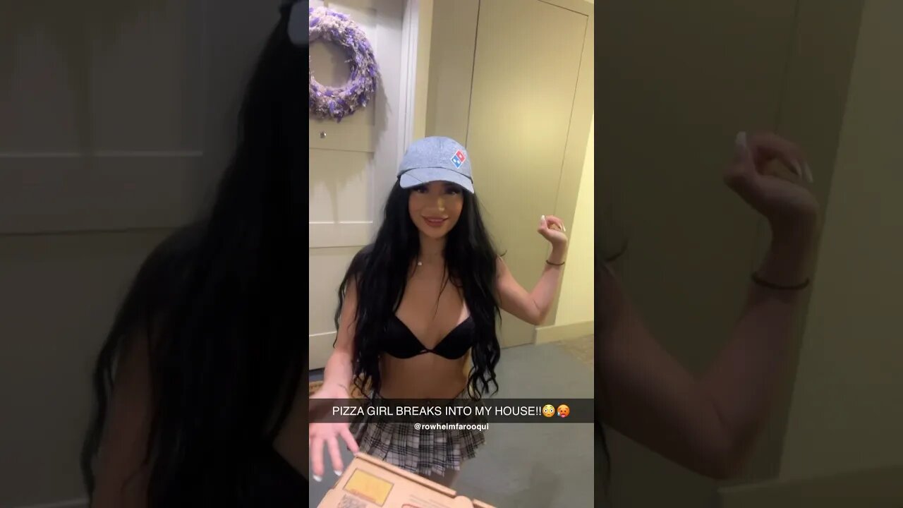 PIZZA GIRL BREAKS INTO MY HOUSE!!😳🥵#shorts