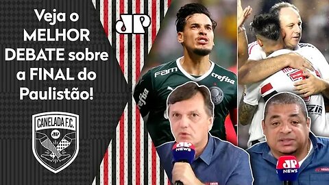 "Esse São Paulo COMPETE! Para o Palmeiras, seria melhor..." FINAL do Paulistão gera DEBATE!