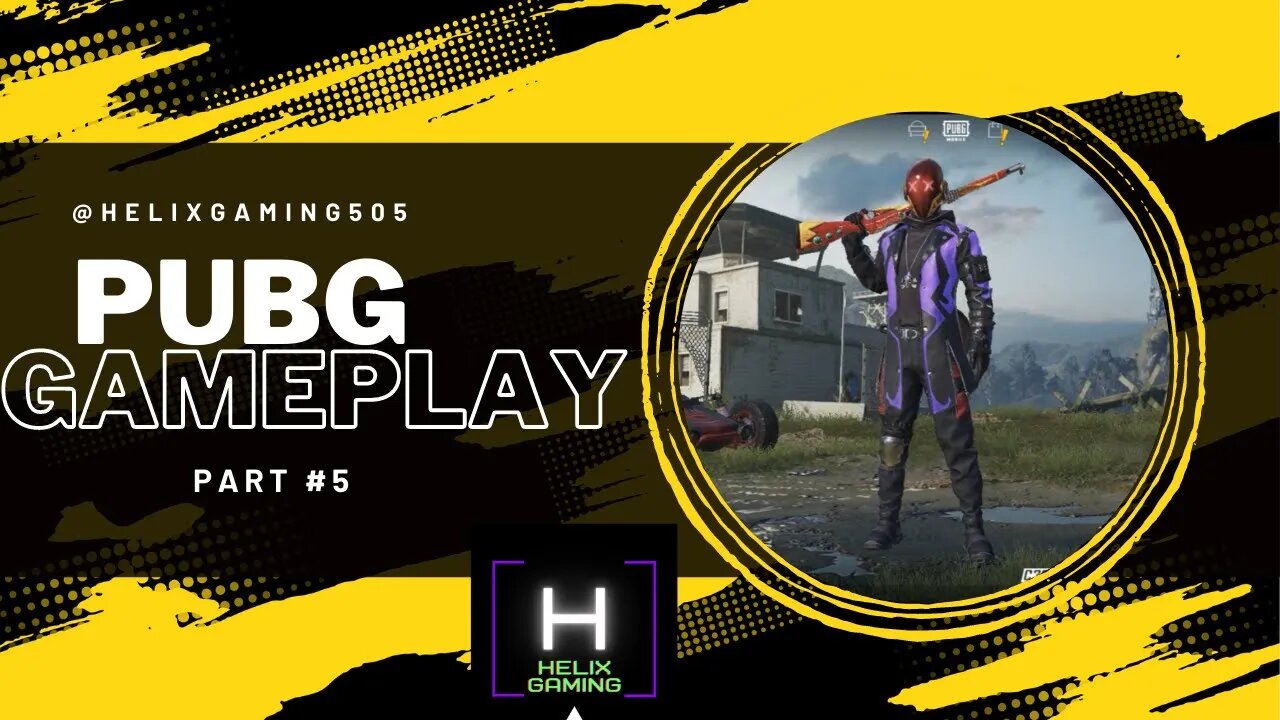 Gameplay PUBG Mobile Part #5 @helixgaming505