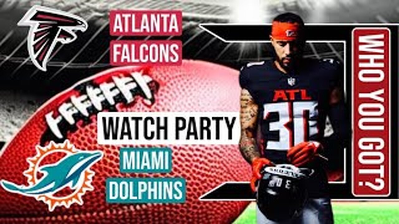 Atlanta Falcons Vs Miami Dolphins Pre Season game Live Stream Watch Party: #riseup