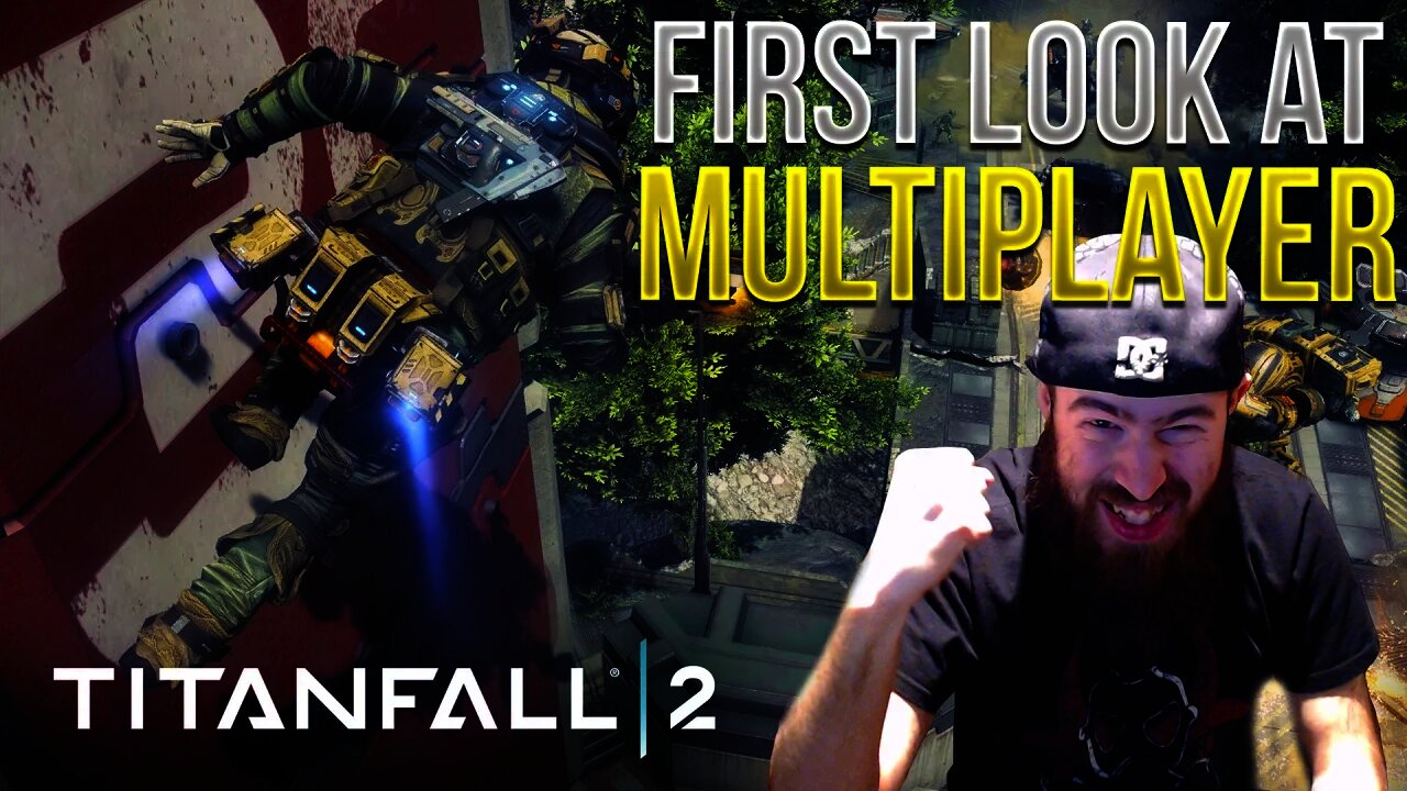 THIS GAME IS AMAZING! First Look at Titanfall 2 Multiplayer! - Titanfall 2 Launch Day First Gameplay