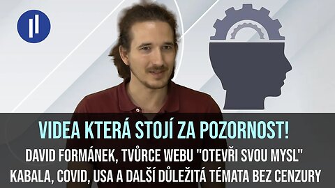 David Formánek - videa, která si nenechte ujít! Překonáme zdi propagandy a hradbu cenzury?