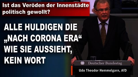 Ist das Veröden der Innenstädte politisch gewollt Udo Theodor Hemmelgarn AfD