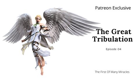 Tribulations Mini Ep 4.0