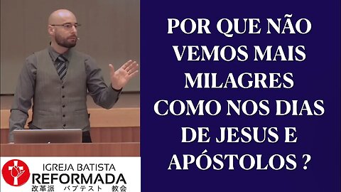 POR QUE NÃO VEMOS MILAGRES COMO NOS DIAS DE JESUS E DOS APÓSTOLOS ? Glauber Manfredini