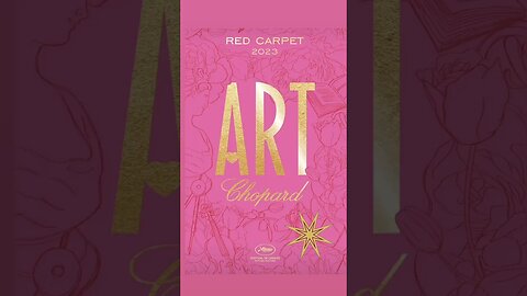 FESTIVAL DE CANNES PARIS CHOPARD 2023