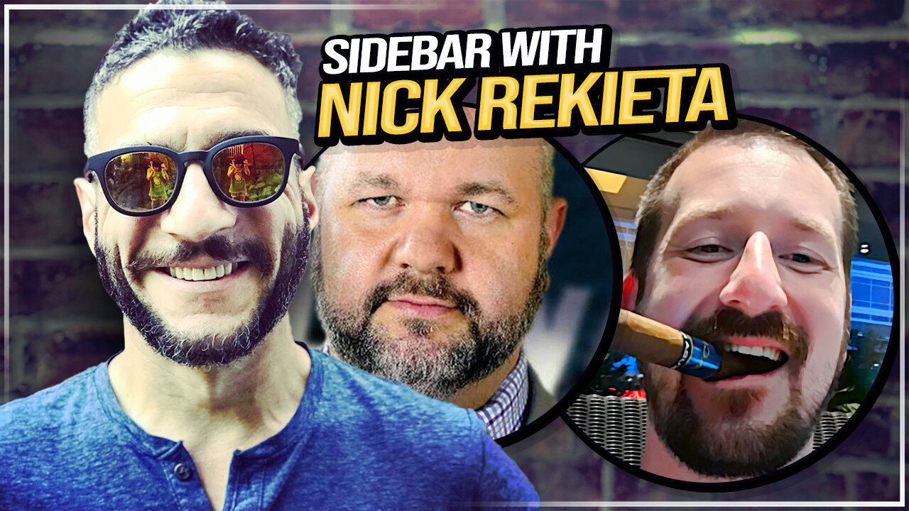 Sidebar with Nick Rekieta! Viva & Barnes LIVE