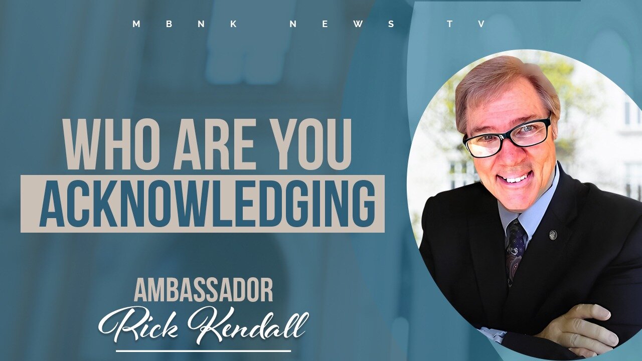 Who are You Acknowledging | Mamlakak Broadcast Network