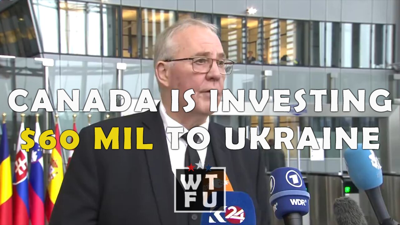 Canada is investing $60 million to help Ukraine