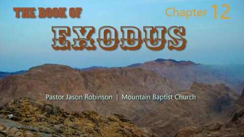 "Exodus 12 (The Passover)" | Pastor Jason Robinson