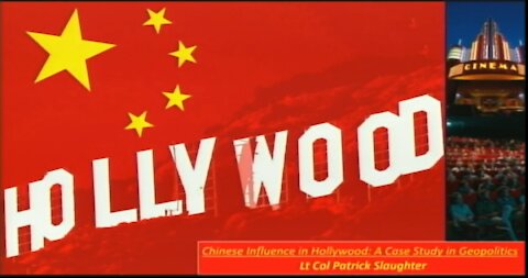 Chinese Influence In Hollywood - Squadron Officer School - 26 May 2020