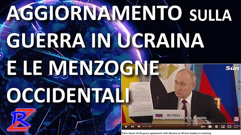 Aggiornamento sulla guerra in Ucraina e le menzogne occidentali - 16/7/2023 Ep. 13