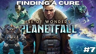 Zemestian-4 || Age of Wonders Planetfall Episode 7