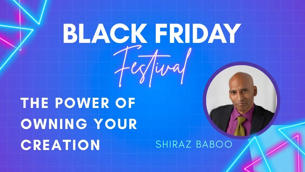 Shiraz Baboo - The Power of Owning your Creation