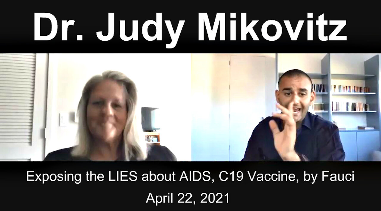 Dr. Judy Mikovits exposes lies about AIDS - C19 shot, crimes of fauci against humanity