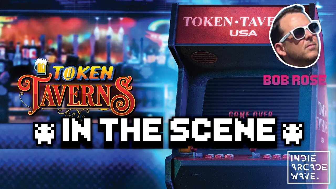 Token Taverns Documentary with Creator Bob Rose | Ep 122