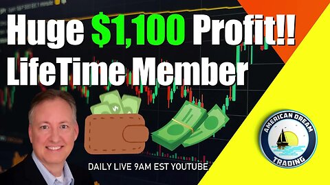 Huge $1,100 Profit Lifetime Member Stock Market Profits