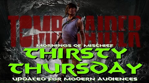 Thirsty Thursday - "updated for modern audiences" sure is THIRSTY!