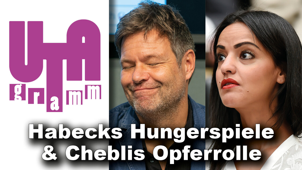 Habecks Hungerspiele & Cheblis Opferrolle (Utagramm 72)