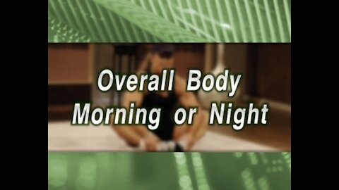 Stretching - Overall Body