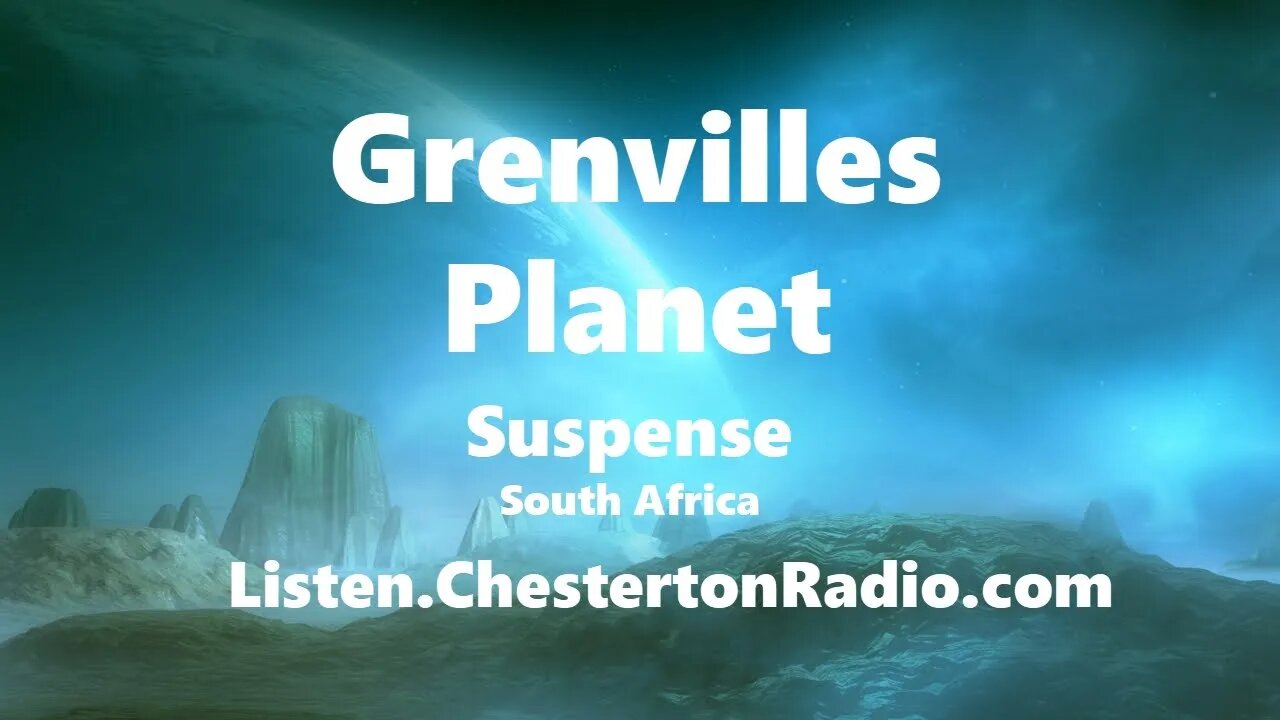 Grenville's Planet - Suspense - South Africa