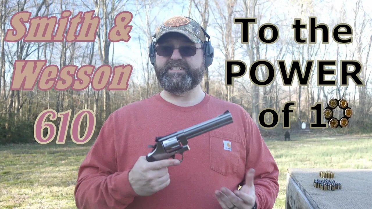 Smith and Wesson 610: N (Frame) to the Power of 10 (mm)